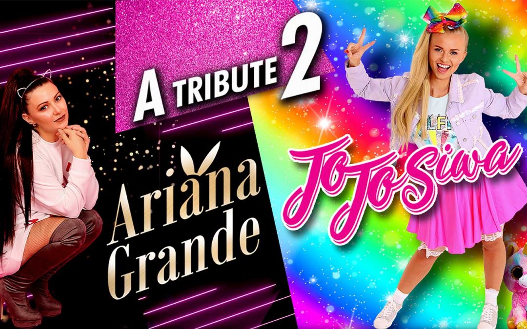 A Tribute to Ariana Grande and JoJo Siwa