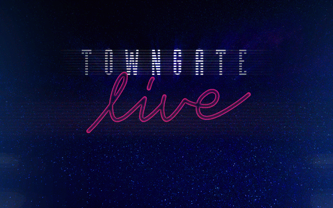 Towngate LIVE!