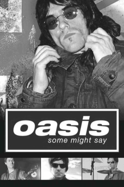 Oasis – Some might say